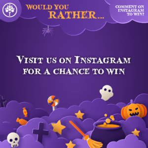Would you rather… Halloween Instagram Contest