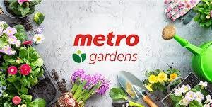 Metro Garden Centre Opening Date Monday May 3, 2021